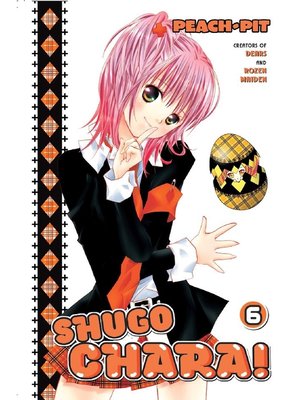 cover image of Shugo Chara！, Volume 6